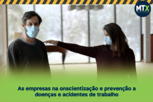 MTX-BLOG-empresas-na-conscientizacao-e-prevencao-a-doencas-e-acidentes-de-trabalho-300x200 NR 3: a Norma Regulamentadora que salva vidas