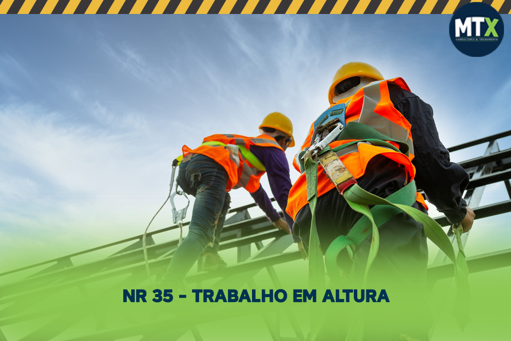 MTX-NR-35-TRABALHO-EM-ALTURA NR 35: o que é importante prestadores de serviço saberem para orientar seus colaboradores a estarem em conformidade com a legislação